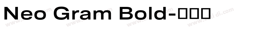 Neo Gram Bold字体转换